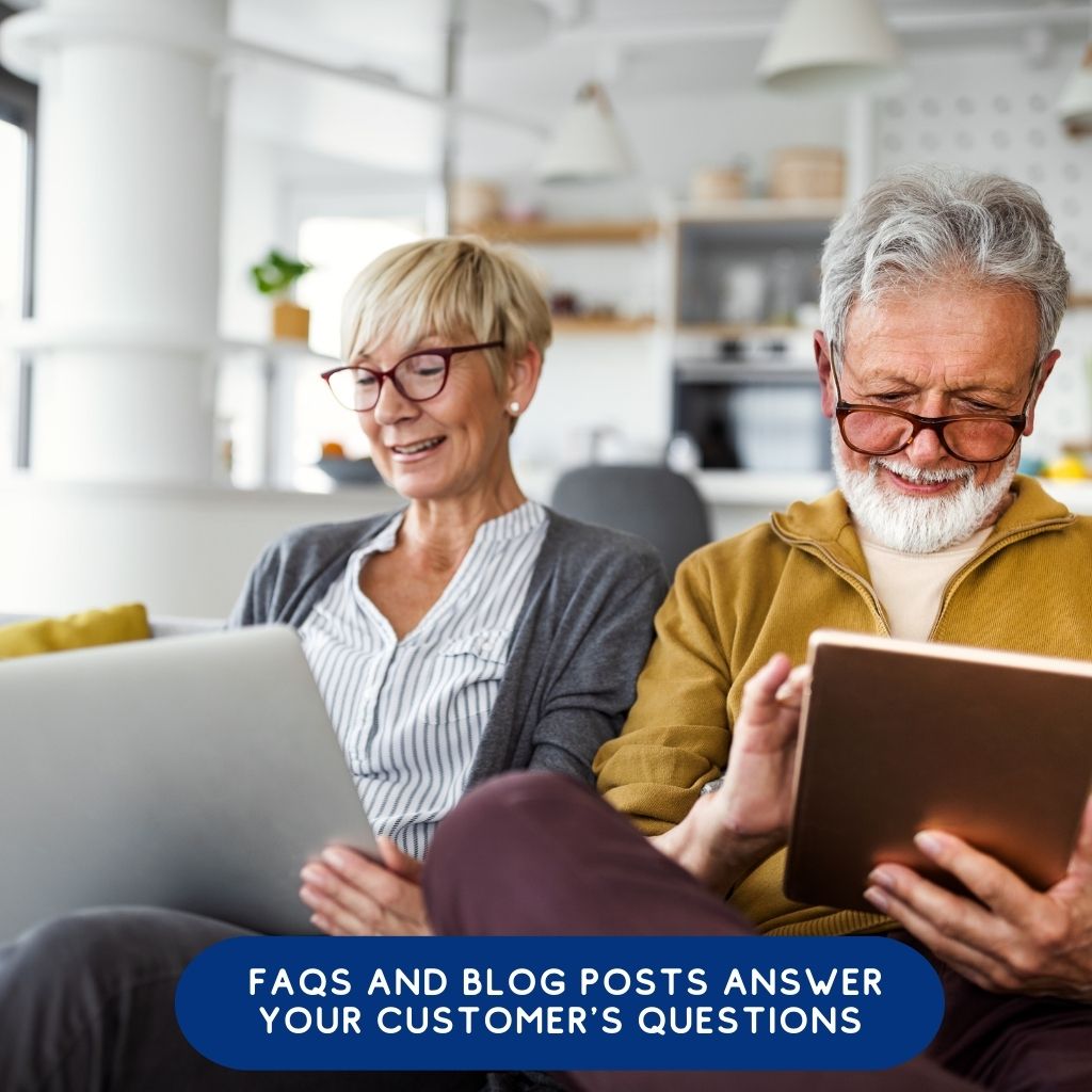 FAQs and blog posts aim to answer your customer's questions